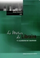 Couverture Le métier de libraire, tome 2 : La production de l'assortiment Editions du Cercle de la librairie 2006