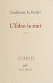 Couverture L'éden la nuit Editions Gallimard  (L'infini) 2017