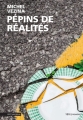 Couverture Pépins de réalités Editions Tête Première 2016