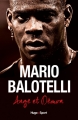 Couverture Mario Balotelli, Ange et Démon Editions Hugo & Cie (Sport) 2017