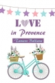 Couverture Love in Provence Editions Autoédité 2016