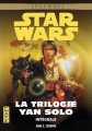 Couverture Star Wars (Légendes) : La trilogie Yan Solo, intégrale Editions Pocket 2016