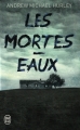Couverture Les Mortes-Eaux Editions J'ai Lu (Thriller) 2017