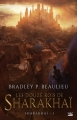 Couverture Sharakhaï, tome 1 : Les douze rois de Sharakhaï Editions Bragelonne (Fantasy) 2016