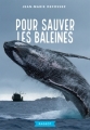 Couverture Pour sauver les baleines Editions Rageot 2017