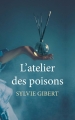 Couverture L'atelier des poisons Editions France Loisirs 2016