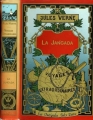 Couverture La Jangada Editions Hachette (Les intégrales Jules Verne) 1980