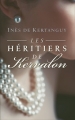 Couverture Les Héritiers de Kervalon Editions France Loisirs 2014