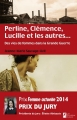 Couverture Perline, Clémence, Lucille et les autres... Editions Les Nouveaux auteurs (Horcol) 2014