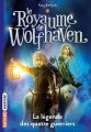 Couverture Le Royaume de Wolfhaven, tome 1 : La légende des quatre guerriers Editions Bayard (Aventure) 2017
