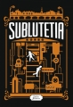 Couverture Sublutetia, tome 1 : La révolte de Hutan Editions Didier Jeunesse (Fiction) 2015