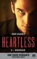 Couverture Heartless, tome 2 : Despair Editions Milady (New Adult) 2017