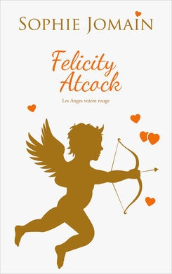 Couverture Felicity Atcock, tome 6 : Les anges voient rouge