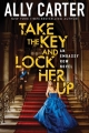 Couverture Embassy Row, book 3: Take the key and lock her up Editions Scholastic 2016
