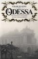 Couverture Odessa : Splendeur et tragédie d'une cité des rêves Editions Payot 2017