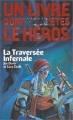 Couverture Loup Solitaire, tome 02 : La Traversée infernale Editions Gallimard  (Un livre dont vous êtes le héros) 1997