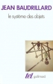 Couverture Le système des objets Editions Gallimard  (Tel) 1978