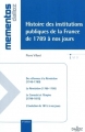 Couverture Histoire des institutions publiques de la France de 1789 à nos jours Editions Dalloz (Memento Dalloz) 2010