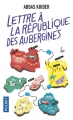Couverture Lettre à la république des aubergines Editions Pocket 2017