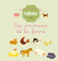 Couverture Les animaux de la ferme Editions Fleurus (Premiers pas pour les bébés) 2012