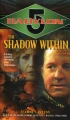Couverture Babylon 5: The Shadow Within Editions Del Rey Books 1997