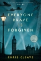 Couverture Everyone brave is forgiven Editions Simon & Schuster 2016