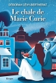 Couverture Le châle de Marie Curie Editions Rivages 2017