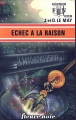 Couverture Le Métaxylia, tome 2 : Échec à la raison Editions Fleuve (Noir - Anticipation) 1975