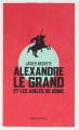 Couverture Alexandre le Grand et les aigles de Rome Editions L'Atalante (Poche) 2017