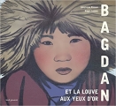 Couverture Bagdan et la louve aux yeux d'or Editions Seuil (Albums jeunesse) 2016