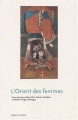 Couverture L'Orient des femmes Editions Anglorient/ENS Lyon (Signes) 2002