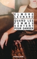 Couverture Quand les femmes sortent pour danser Editions Rivages (Noir) 2009