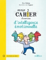 Couverture Petit cahier d'exercices d'intelligence émotionnelle Editions Jouvence 2011