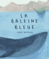 Couverture La baleine bleue Editions des Eléphants 2017