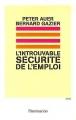 Couverture L'introuvable sécurité de l'emploi Editions Flammarion 2006