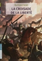 Couverture La Croisade de la Liberté Editions Flammarion 2012