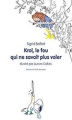 Couverture Krol le fou, tome 2 : Krol, le fou qui ne savait plus voler Editions L'École des loisirs (Mouche) 2017
