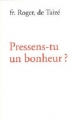 Couverture Pressens-tu un bonheur ? Editions Seuil 2005