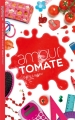 Couverture Les miams, tome 3 : Amour tomate Editions Hachette (Jeunesse) 2017
