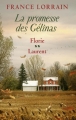 Couverture La promesse des Gélinas, double, tomes 3 et 4 : Florie, Laurent Editions France Loisirs 2016