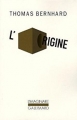 Couverture L'origine Editions Gallimard  (L'imaginaire) 2007