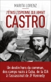 Couverture J'étais l'espionne qui aimait Castro Editions First 2016