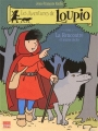 Couverture Les aventures de Loupio, tome 01 : La rencontre et autres récits Editions Fleurus 2004