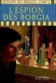 Couverture Le sceau des Médicis, tome 2 : L'espion des Borgia Editions Milan (Poche - Histoire) 2007