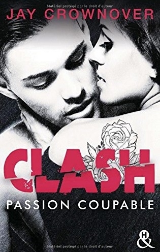 Couverture Clash, tome 2 : Passion coupable