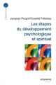 Couverture Les étapes de développement psychologique et spirituel Editions Empreinte Temps Présent 2014