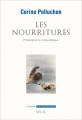 Couverture Les nourritures : Philosophie du corps politique Editions Seuil (L'ordre philosophique) 2015
