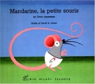 Couverture Mandarine, la petite souris Editions Albin Michel (Jeunesse) 1990