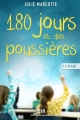 Couverture 180 jours et des poussières, tome 1 Editions de Mortagne 2016