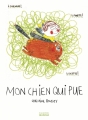 Couverture Mon chien qui pue Editions de La Martinière (Jeunesse) 2015